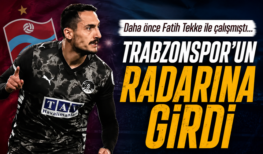 Daha önce Fatih Tekke ile çalışmıştı! Trabzonspor'un radarına girdi