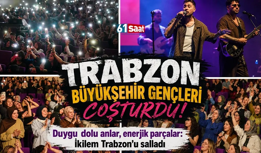 Duygu dolu anlar, enerjik parçalar: İkilem Trabzon’u salladı