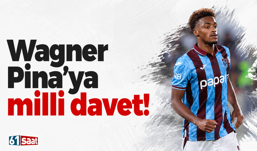 Wagner Pina'ya milli davet!
