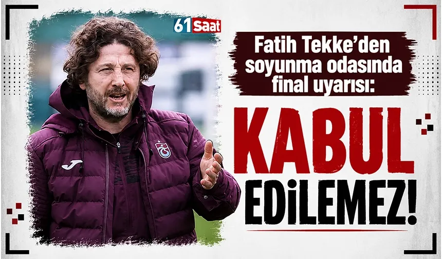 Fatih Tekke’den soyunma odasında final uyarısı: Kabul edilemez...