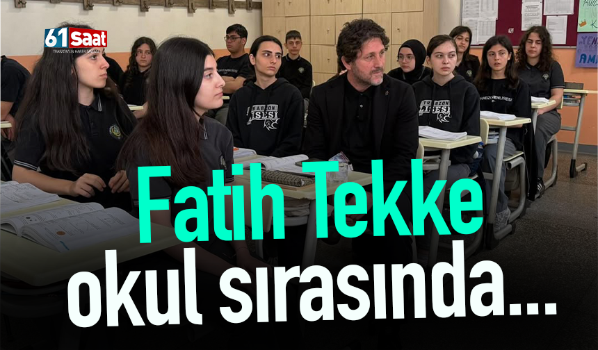 Fatih Tekke okul sırasında...