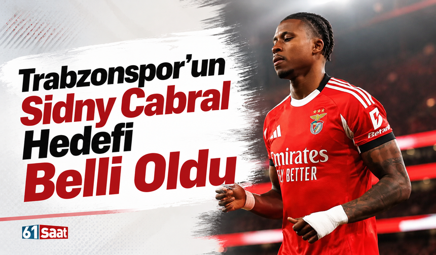 Trabzonspor'un Sidny Cabral hedefi belli oldu