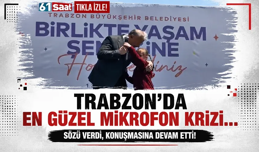 Trabzon'da en güzel mikrofon krizi! Sözü verdi, konuşmasına devam etti...