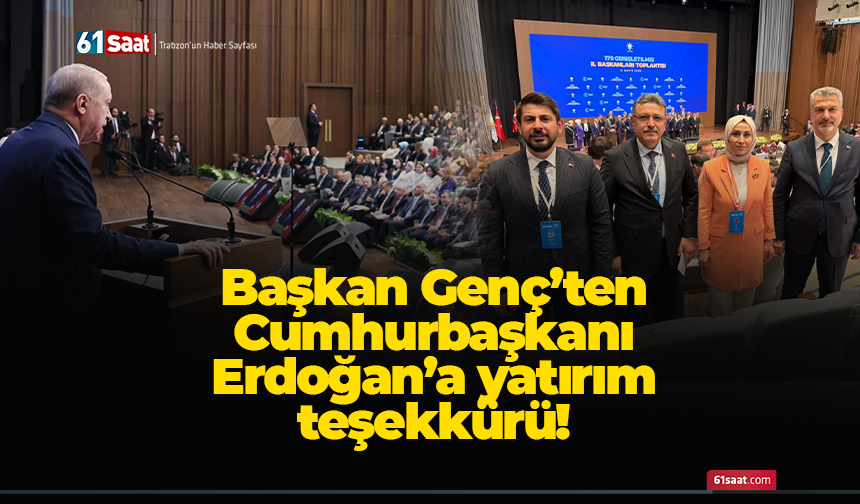 Başkan Genç’ten Cumhurbaşkanı Erdoğan’a yatırım teşekkürü!