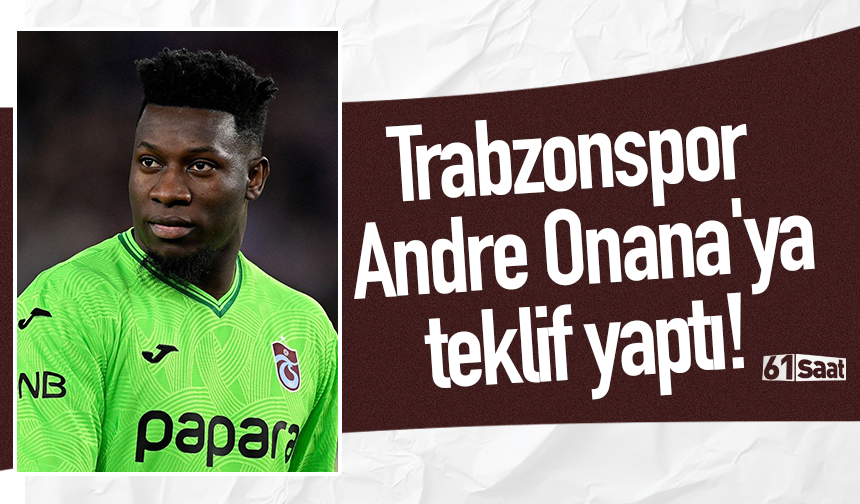 Trabzonspor Andre Onana'ya teklif yaptı!