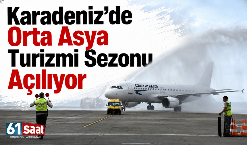 Karadeniz'de Orta Asya turizmi sezonu açılıyor