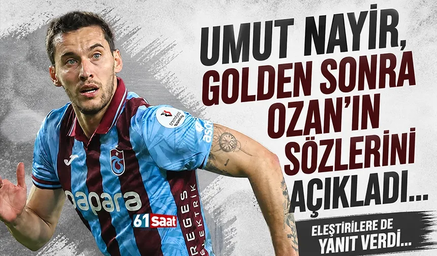 Trabzonspor'da Umut Nayir, eleştirilere yanıt verdi: Büyük bozuldu...