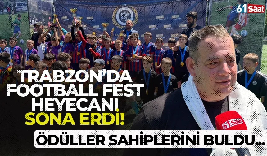 Trabzon’da Junior Football Fest heyecanı sona erdi! Ödüller sahiplerini buldu...