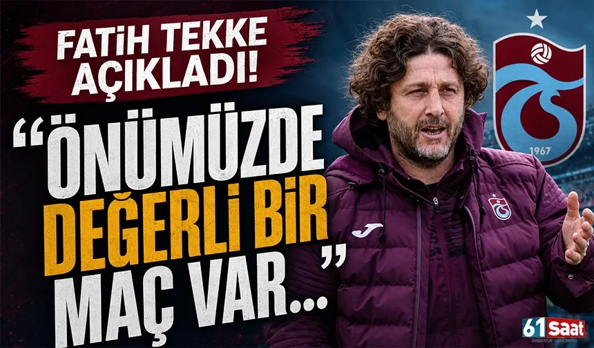 Fatih Tekke açıkladı! "Önümüzde değerli bir maç var..."