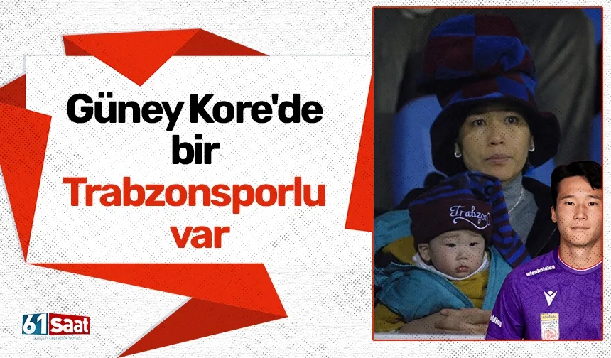 Güney Kore'de bir Trabzonsporlu var