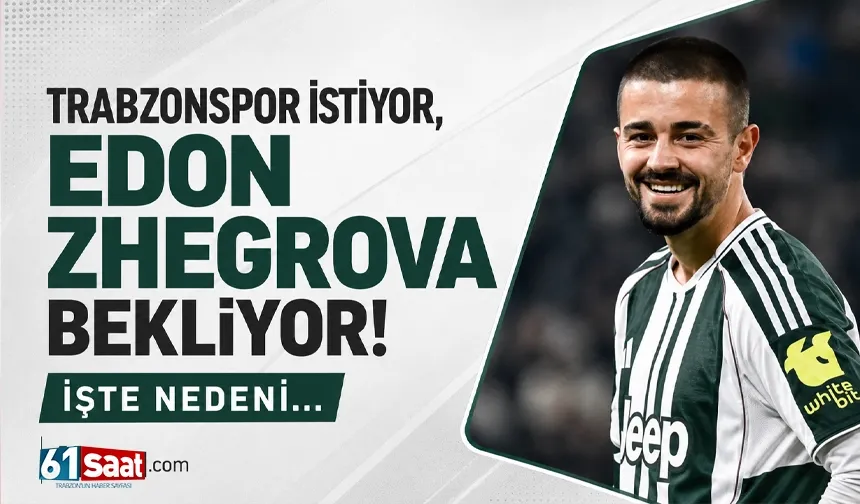 Trabzonspor istiyor, Edon Zhegrova bekliyor İşte nedeni