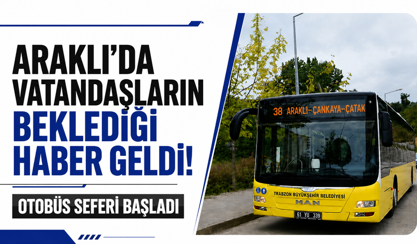 Araklı’da vatandaşların beklediği haber geldi! Otobüs seferi başladı