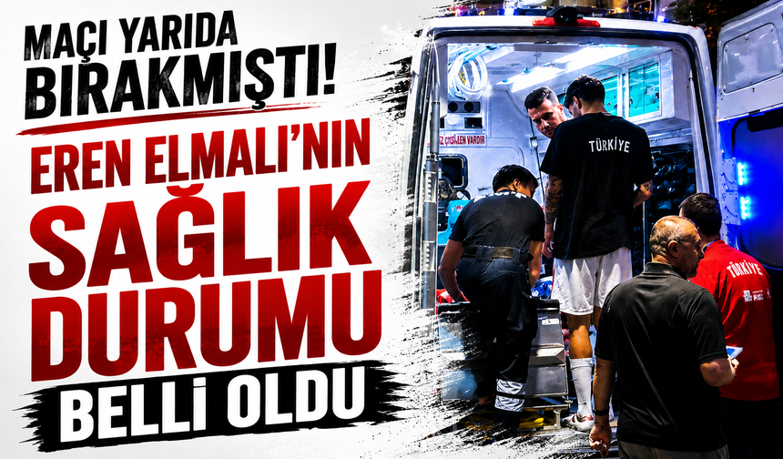 Maçı yarıda bırakmıştı! Eren Elmalı'nın sağlık raporu açıklandı