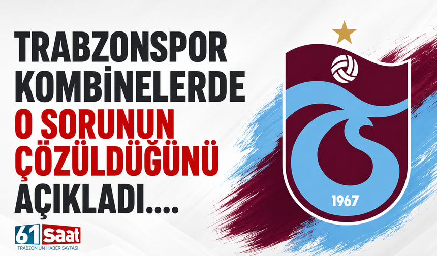 Trabzonspor kombinelerdeki o sorunu çözdü!