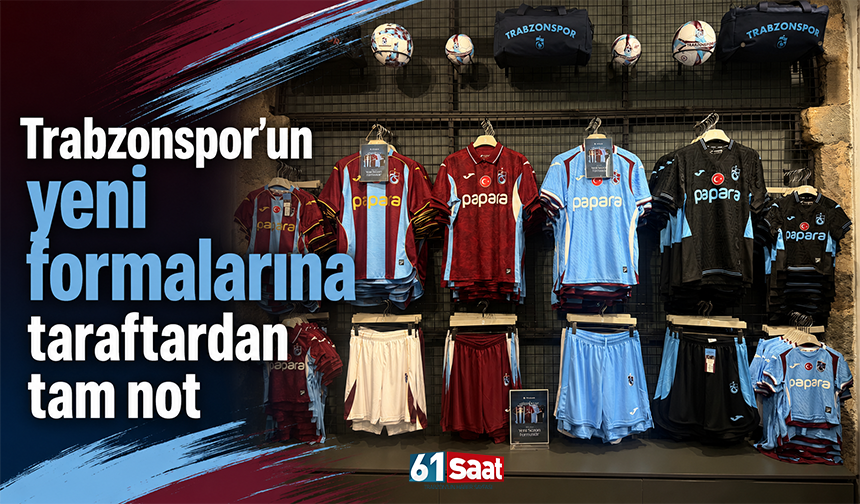 Trabzonspor’un yeni formalarına taraftardan tam not
