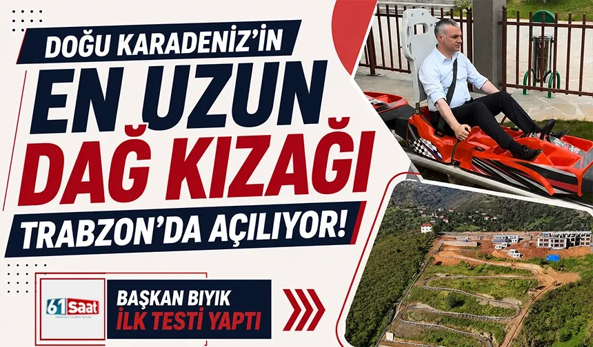 Doğu Karadeniz’in en uzun dağ kızağı Trabzon'da açılıyor! Başkan Bıyık ilk testi yaptı