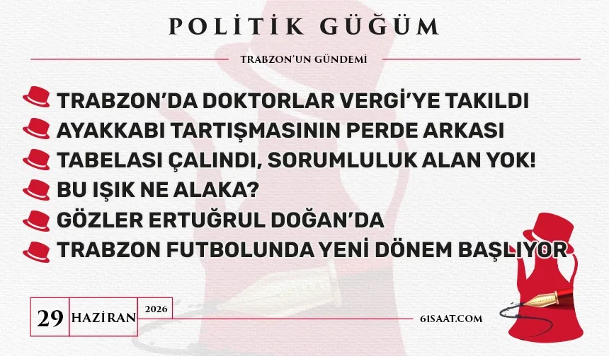 Politik Güğüm - 29 Haziran 2026