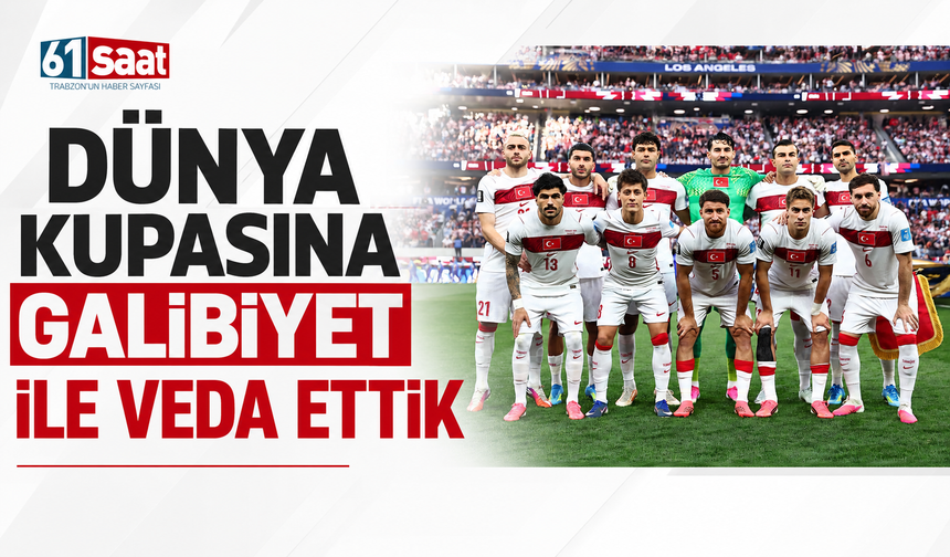 Dünya Kupasına galibiyet ile veda ettik
