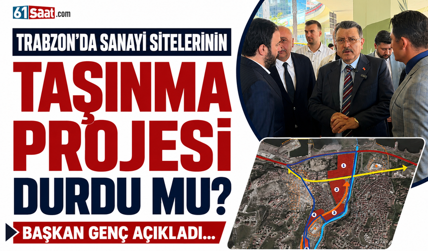Trabzon'da küçük sanayi siteleri taşınacak mı? Başkan Genç açıkladı...