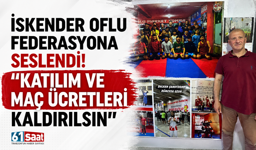 İskender Oflu Federasyona seslendi! ''Katılım ve maç ücretleri kaldırılsın''