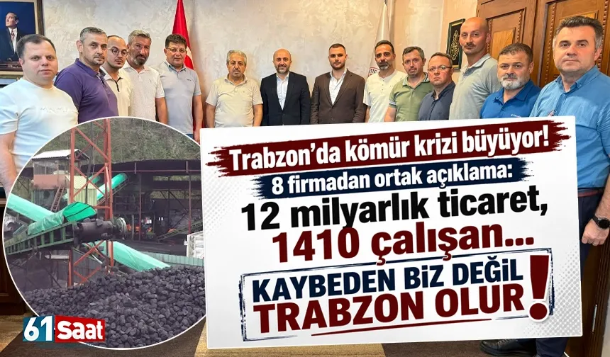 Trabzon'da kömür krizi büyüyor! 8 firmadan ortak açıklama
