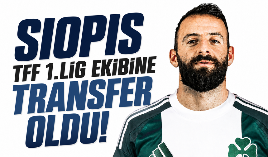 Manolis Siopis TFF 1.lig ekibine transfer oldu!