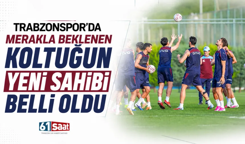Trabzonspor'da merakla beklenen koltuğun yeni sahibi belli oldu