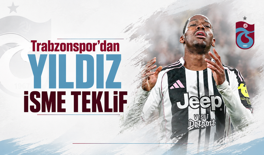 Trabzonspor'dan yıldız isme teklif
