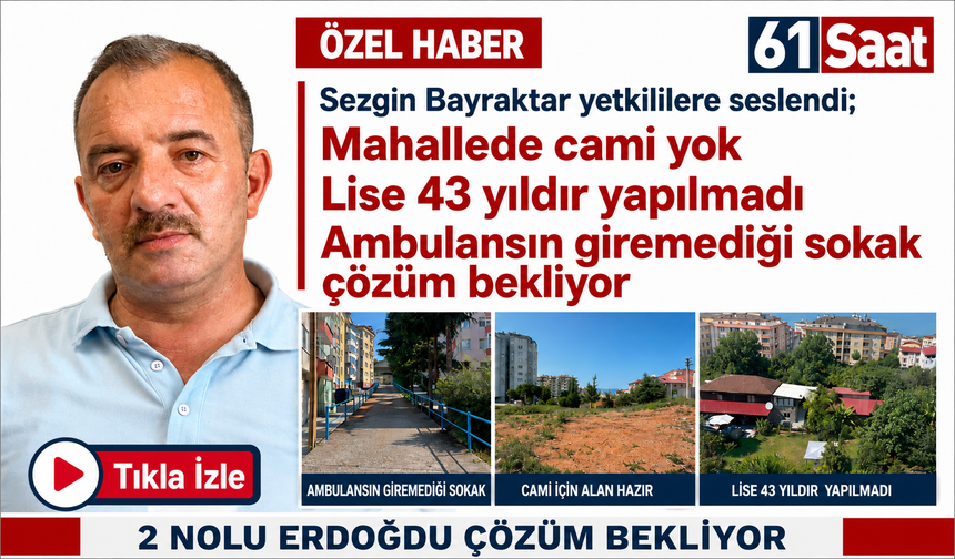 Sezgin Bayraktar''Mahallemizde camii yok''