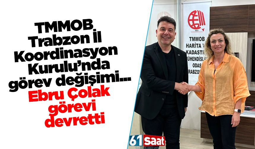 TMMOB Trabzon İl Koordinasyon Kurulu’nda görev değişimi... Ebru Çolak görevi devretti