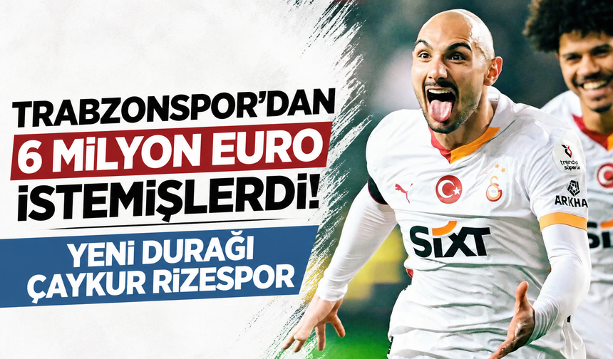 Trabzonspor’dan 6 milyon Euro istemişlerdi! Yeni durağı Çaykur Rizespor