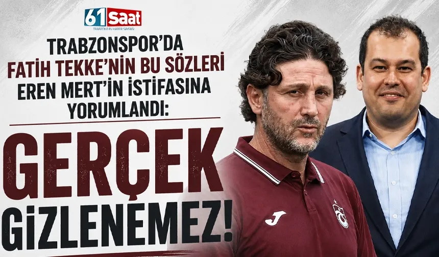 Trabzonspor teknik direktörü Fatih Tekke: Gerçek gizlenemez