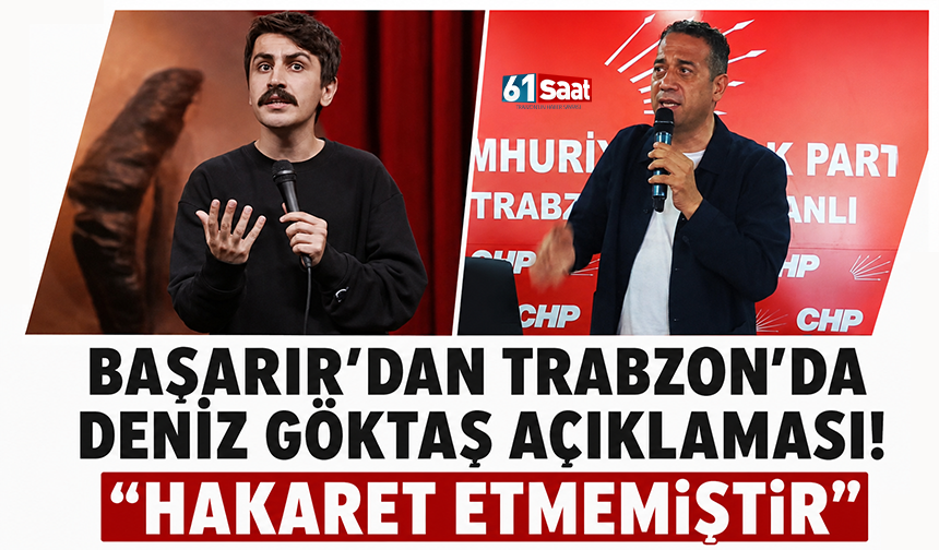 Başarır'dan Trabzon'da Deniz Göktaş açıklaması! Hakaret etmemiştir