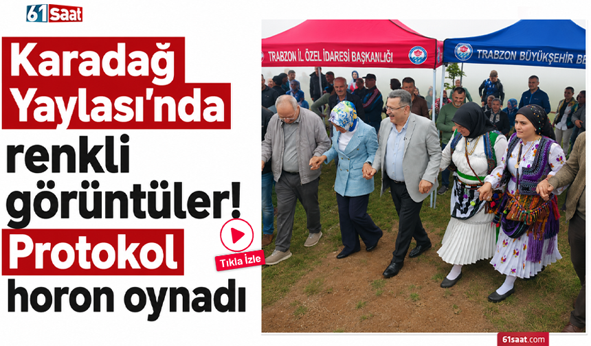 Karadağ Yaylası’nda renkli görüntüler! Protokol horon oynadı