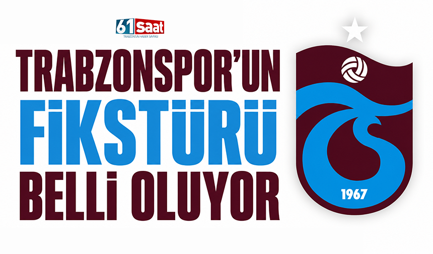 Trabzonspor'un fikstürü belli oluyor