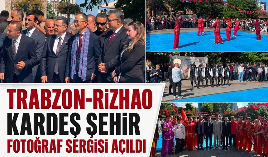 Trabzon-Rizhao kardeş şehir fotoğraf sergisi açıldı