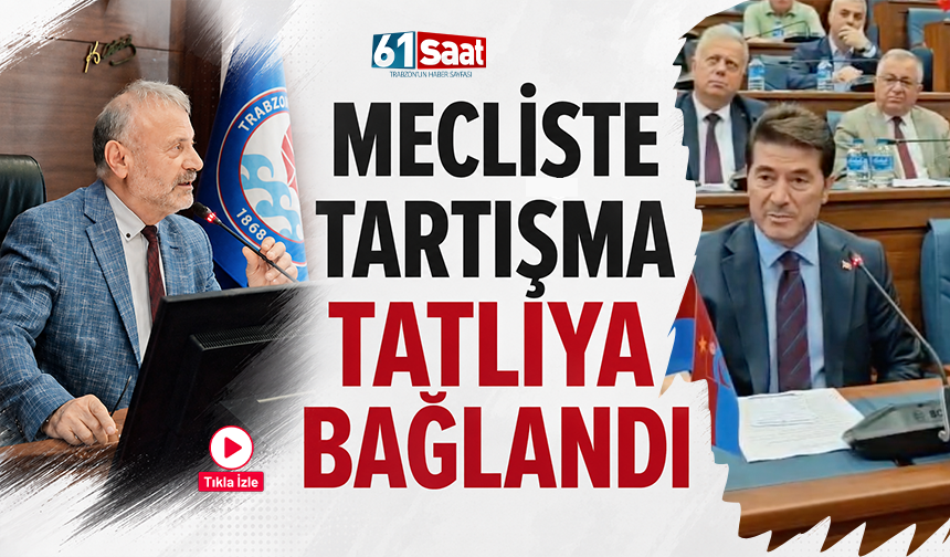 Mecliste karşılıklı özür dilendi! Tartışma son gün tatlıya bağlandı