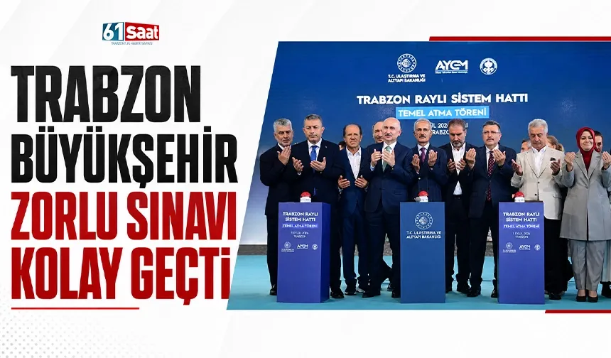 Trabzon Büyükşehir zorlu sınavı kolay geçti